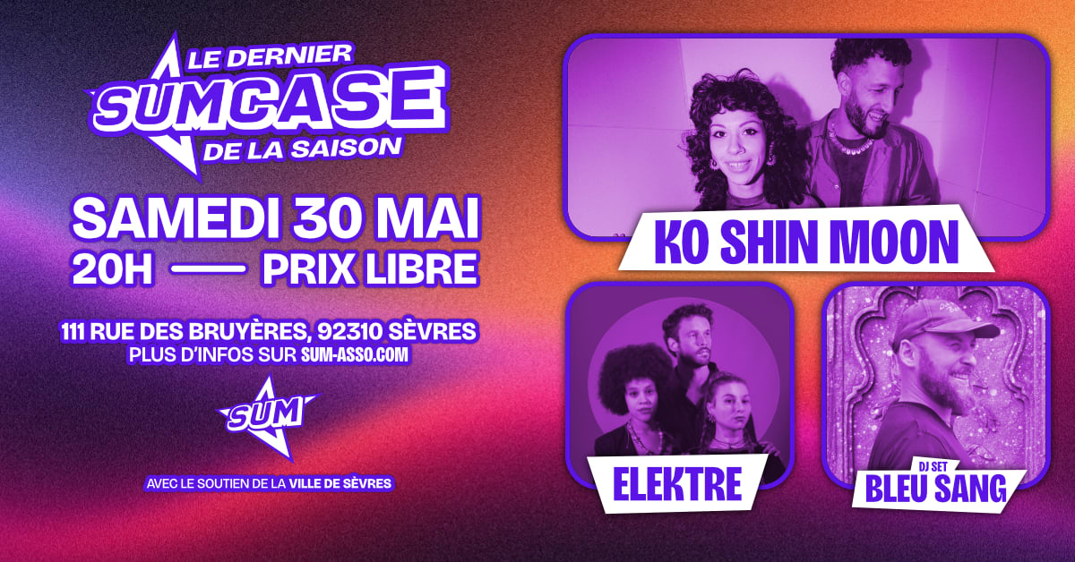 Sumcase #9 // Ko Shin Moon - Elektre - Bleu Sang