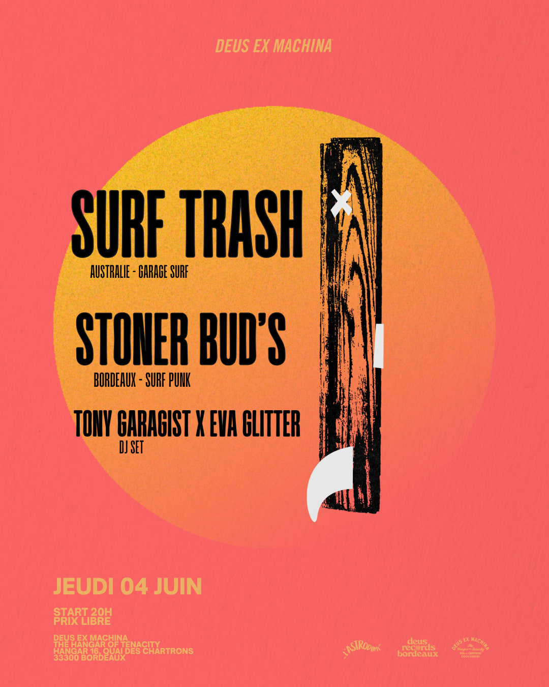 Surf Trash - Stoner Bud's + Dj Set / Astrodome X Deus