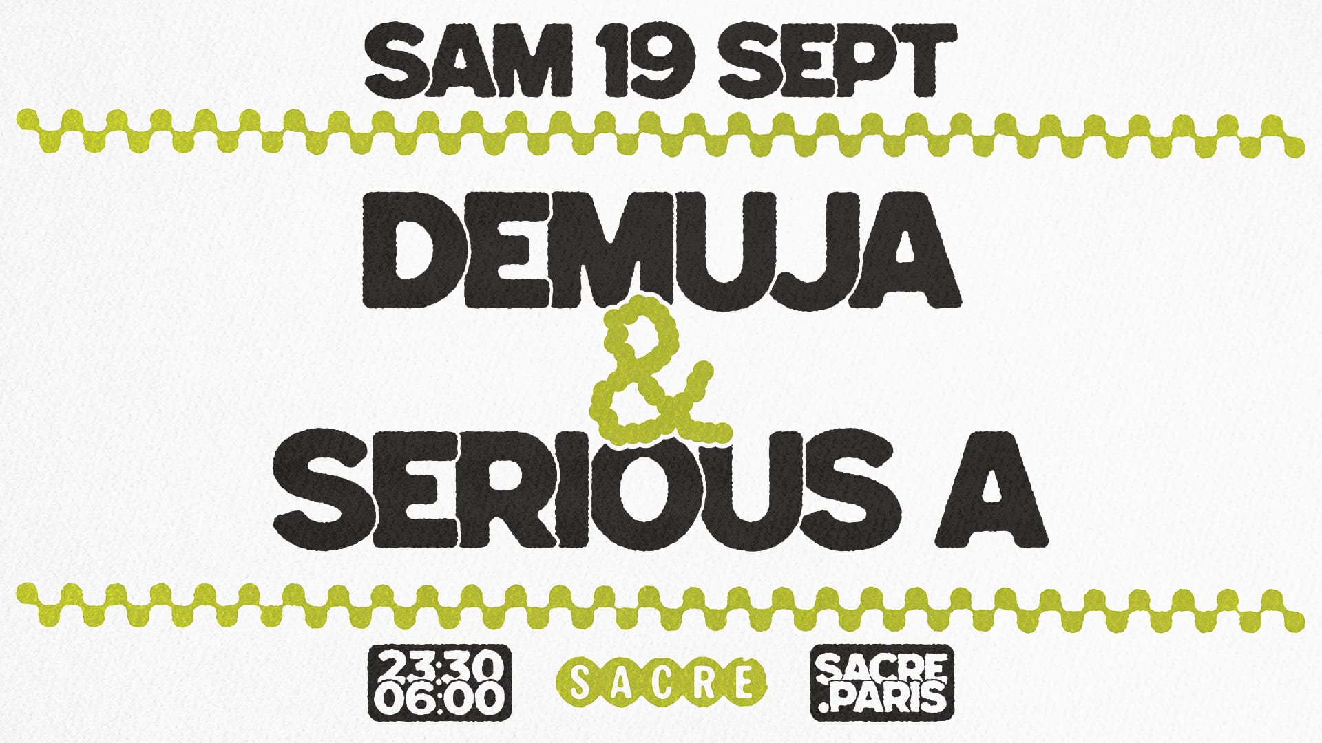 Sacré Présente : Demuja & Serious A