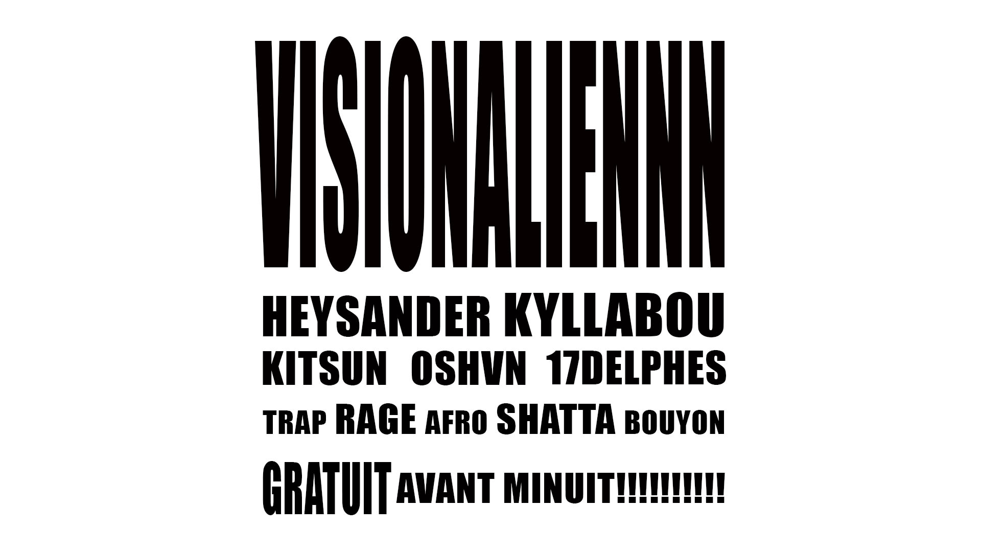 Visionaliennn Experience #0