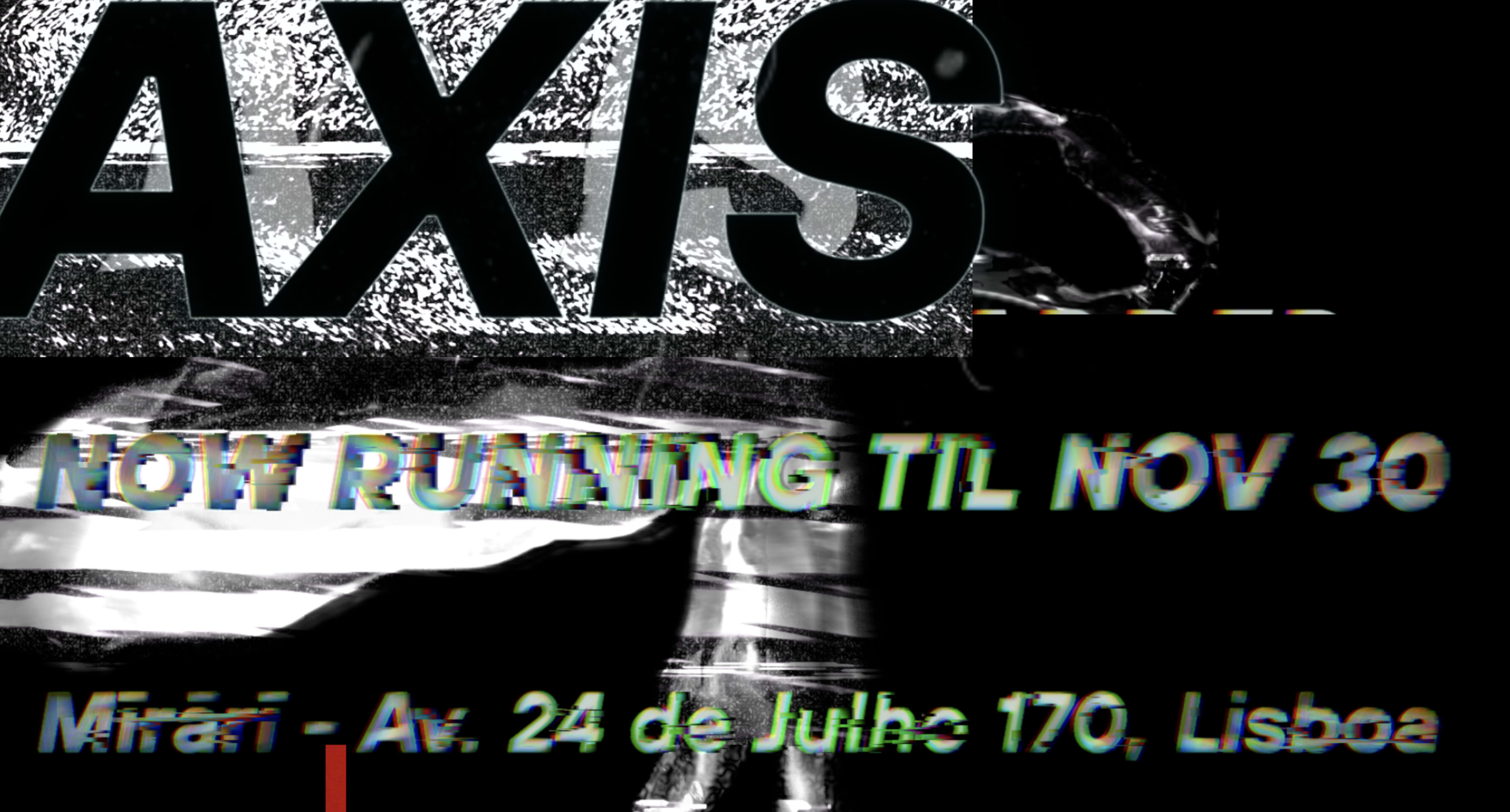 Axis - The Immersive Experience Extended