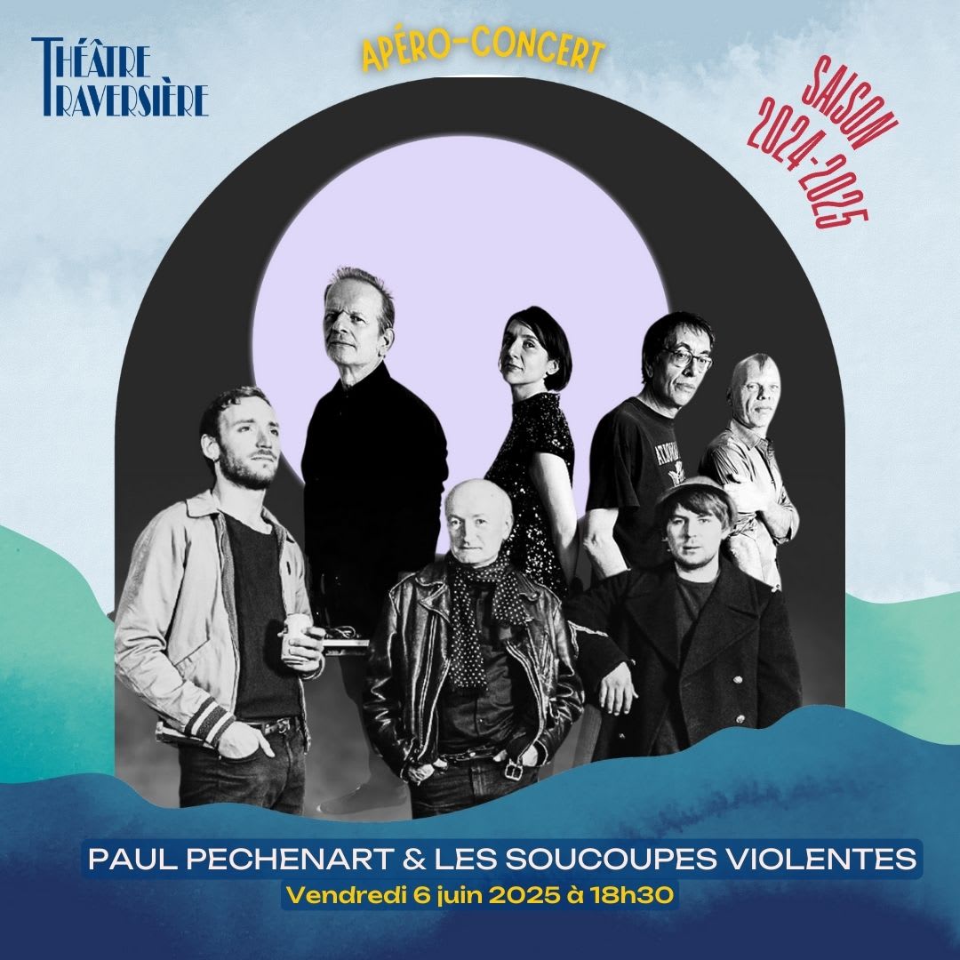 Paul Péchenart + Les Soucoupes Violentes