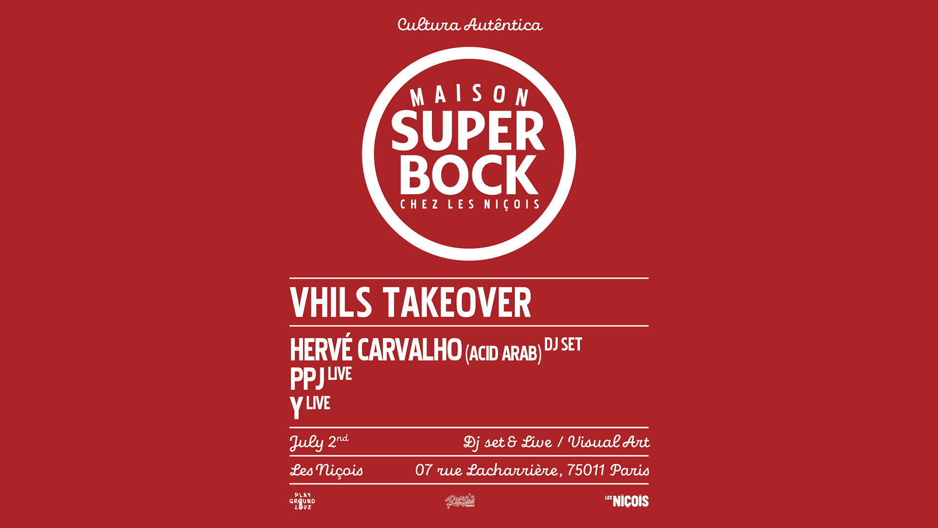 Maison Super Bock — Hervé Carvalho (Acid Arab), Ppj, Y