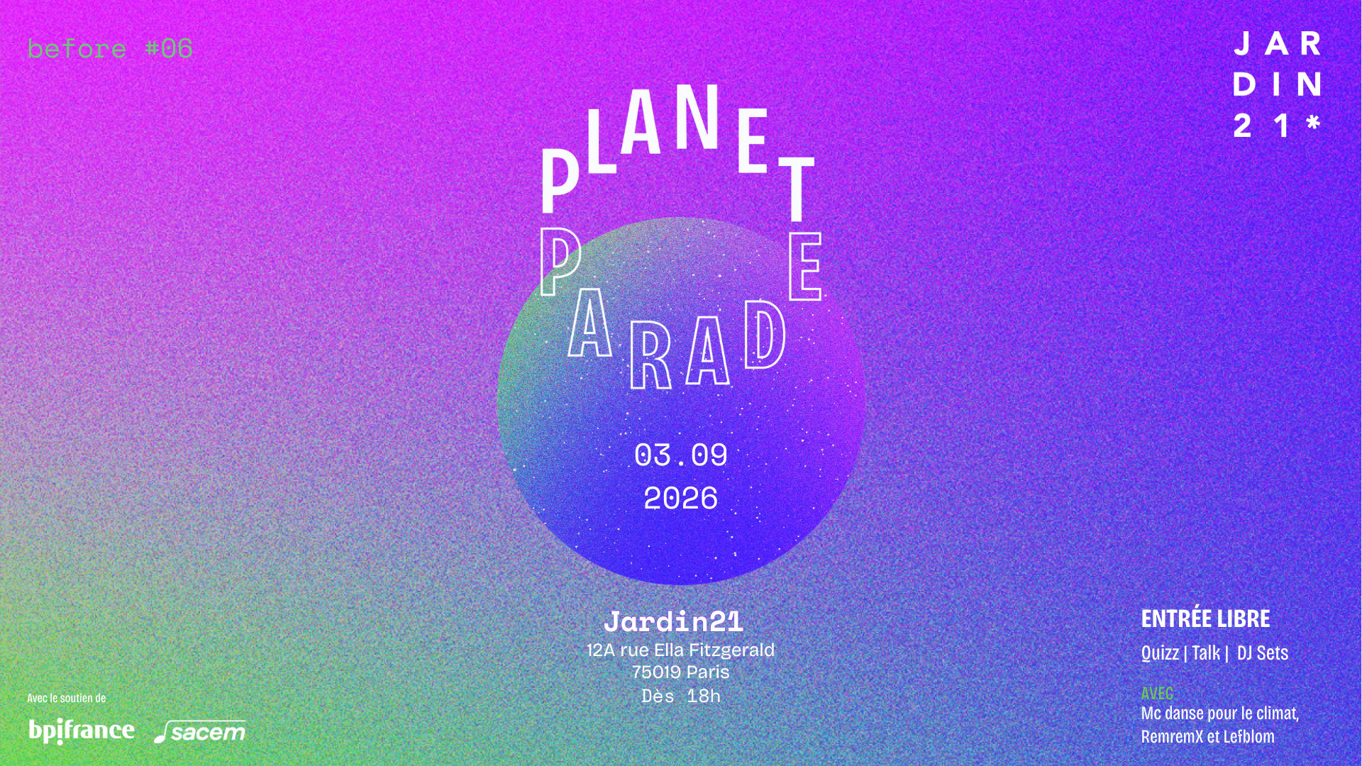 Planet Parade X Jardin21 - Open Air