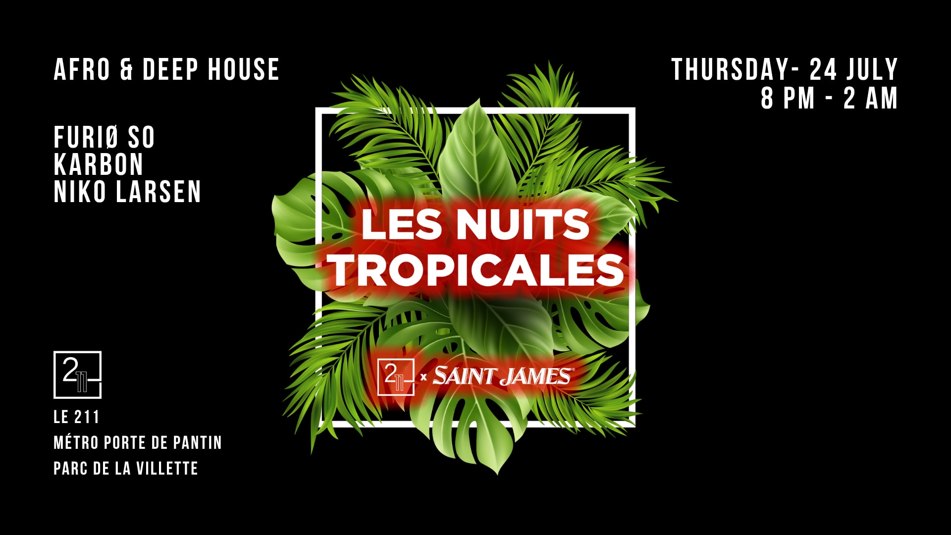 Karbon X Le 211 Closing Party Afro House & Deep House Paris