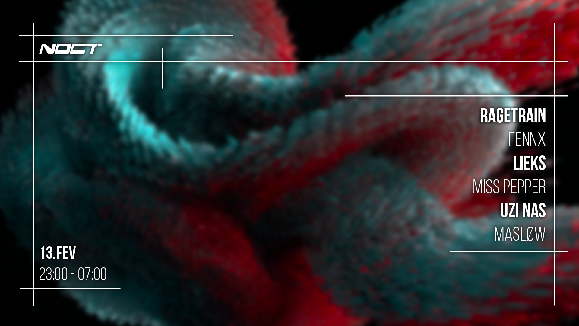 Noct: Ragetrain -Fennx - Lieks - Miss Pepper - Maslow & More