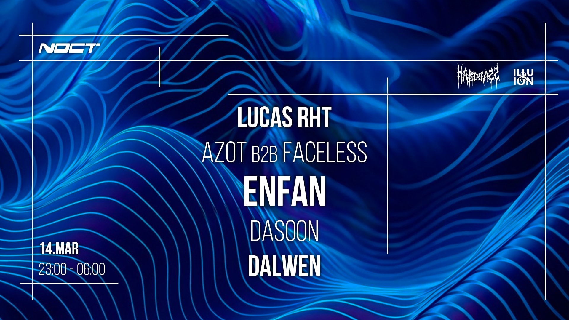 Hardbass X Illusion Rave X Noct : Enfan - Lucas Rht & More