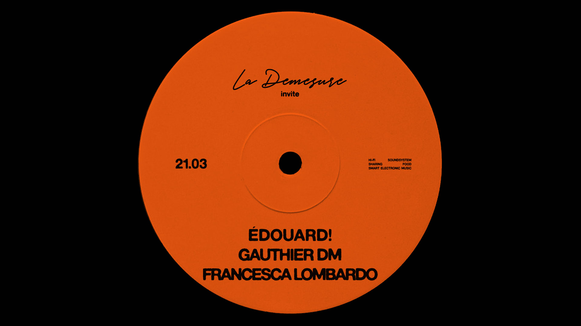 La Démesure Invite Édouard, Gauthier Dm & Francesca Lombardo