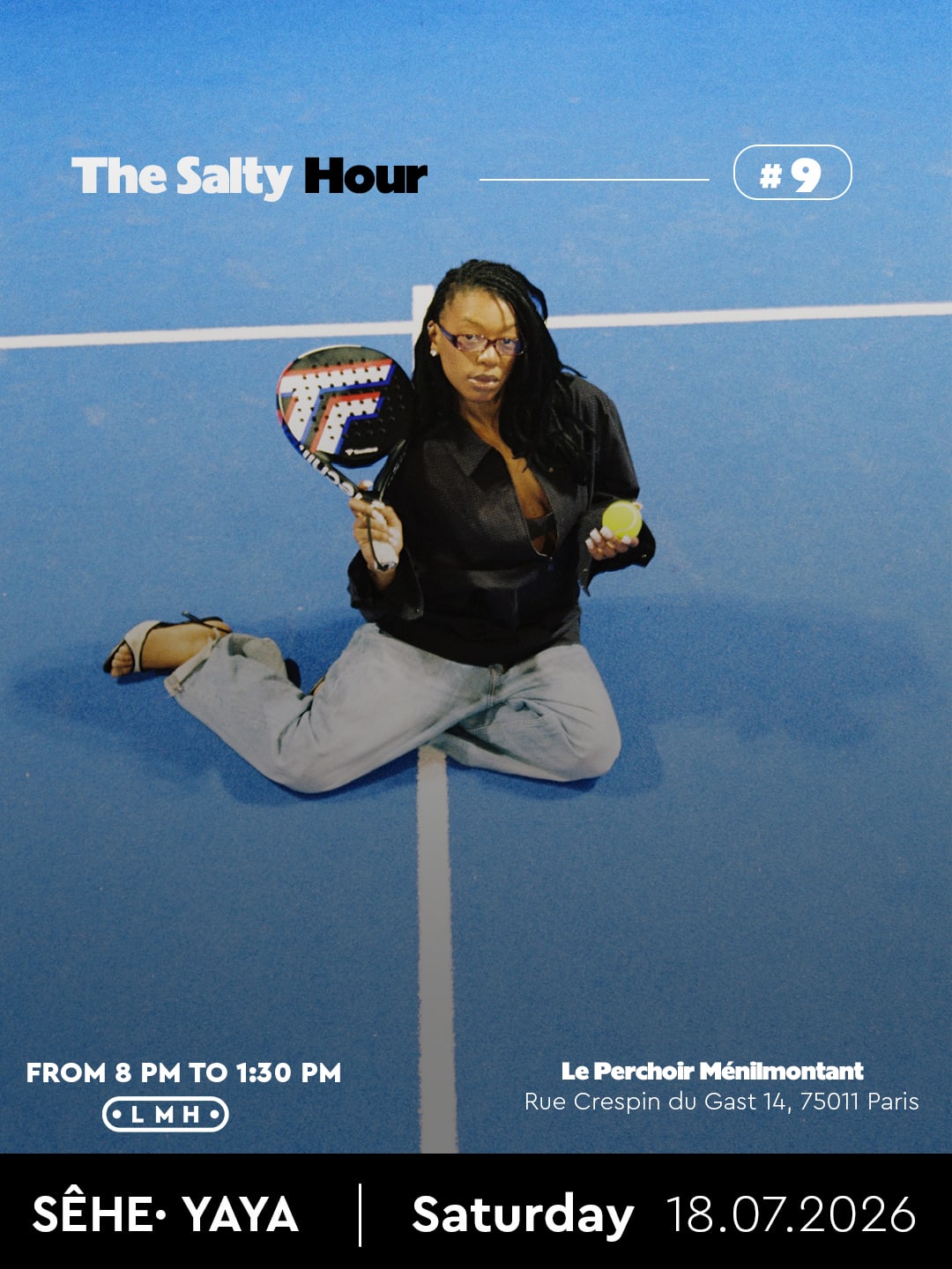 The Salty Hour #9 / Le Perchoir Ménilmontant