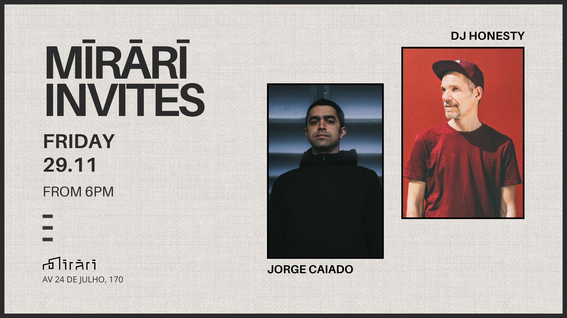 Mirari Invites: Jorge Caiado & Dj Honesty