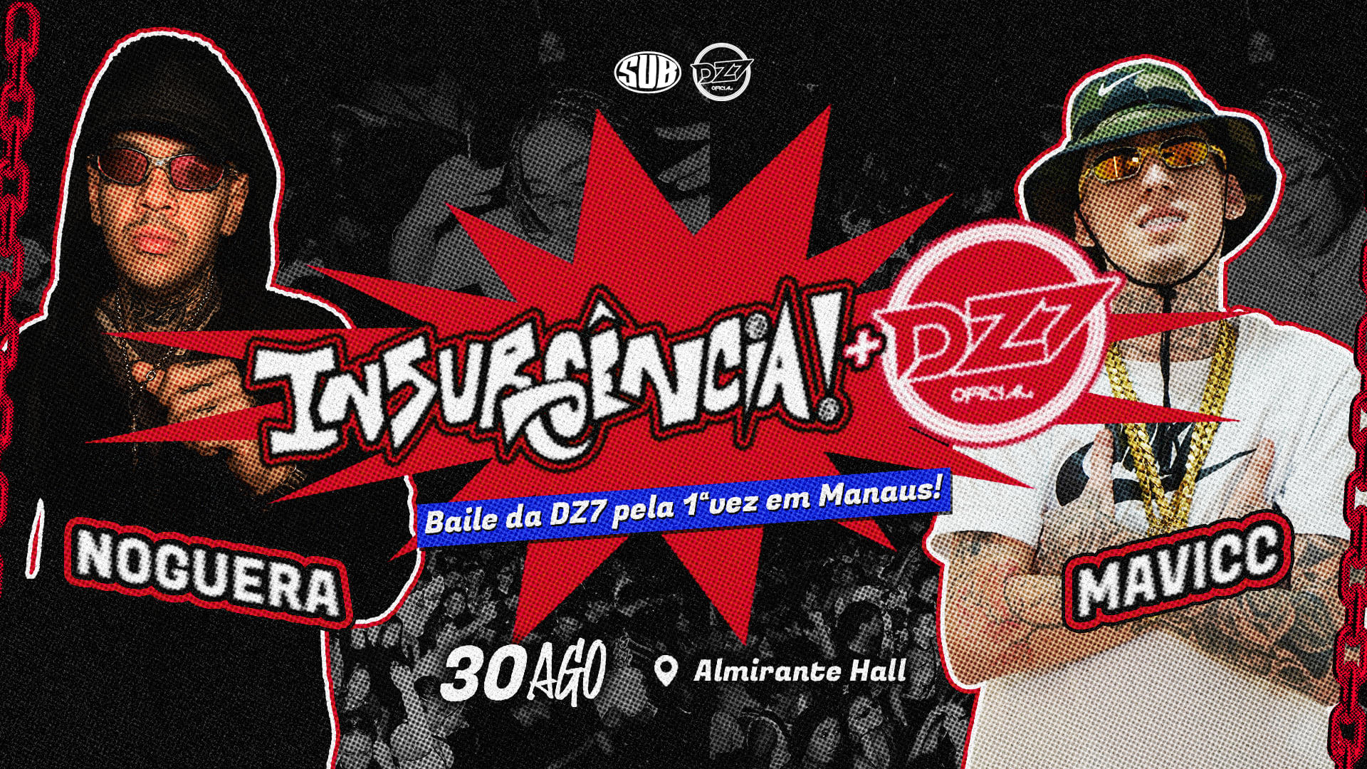 Insurgência + Baile Da Dz7