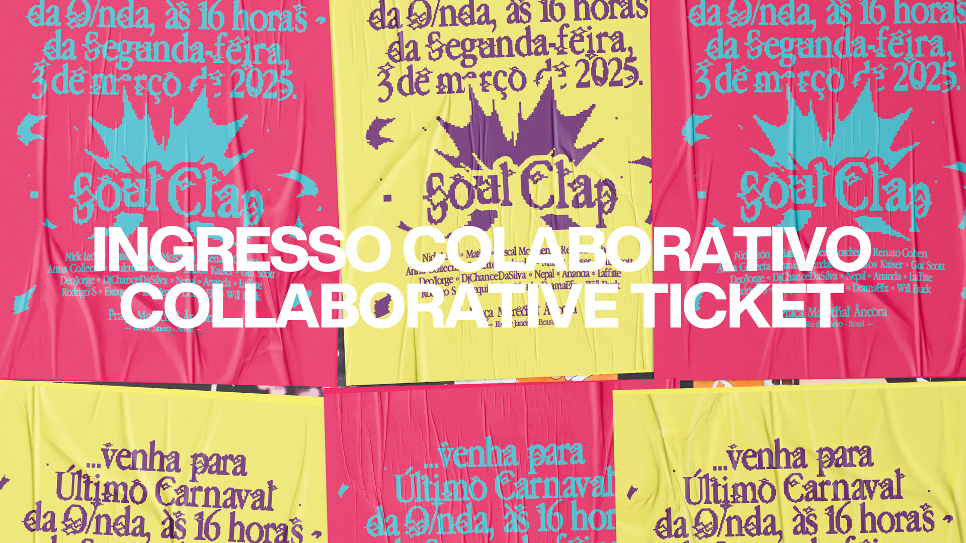 Último Carnaval Da O/Nda - Ingressos Colaborativos