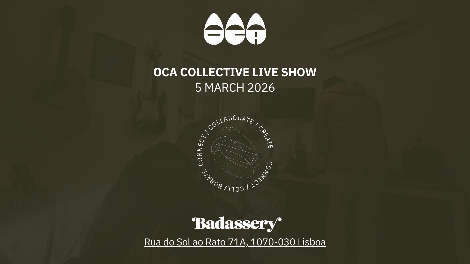 Oca Collective Live Show @ Badassery