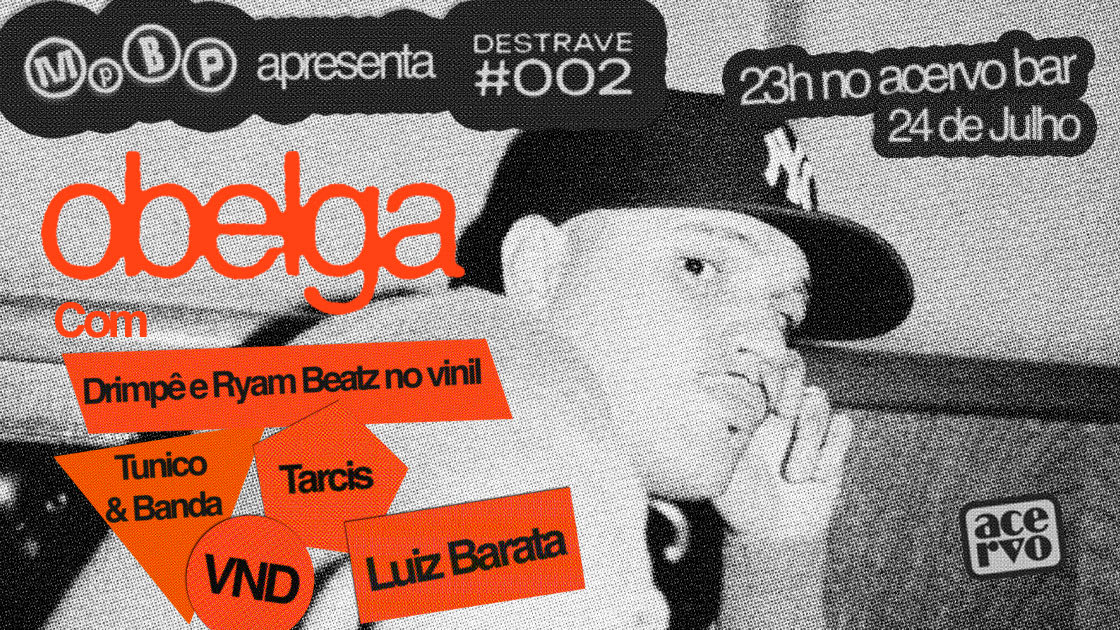 Acervo+Mpbp Apresenta: Obelga (+Convidados)