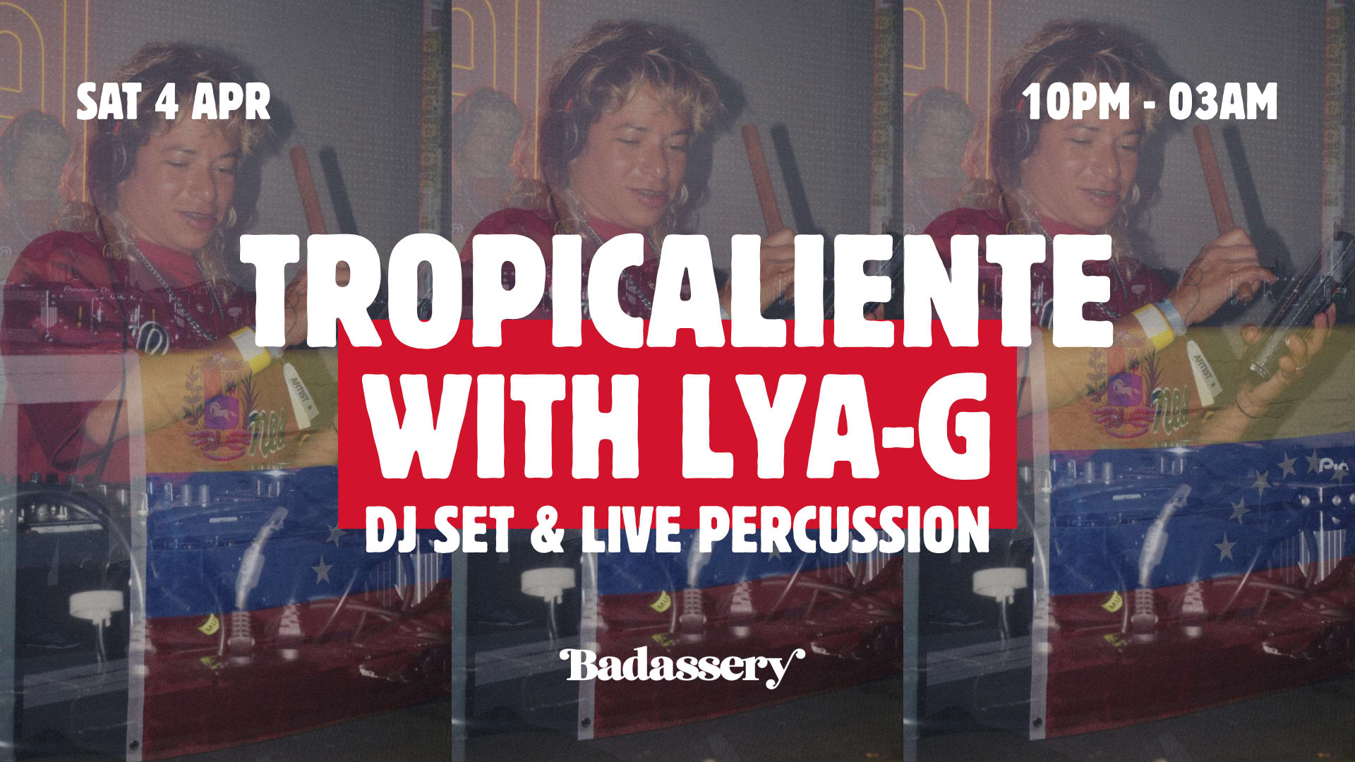 Tropicaliente X Badassery