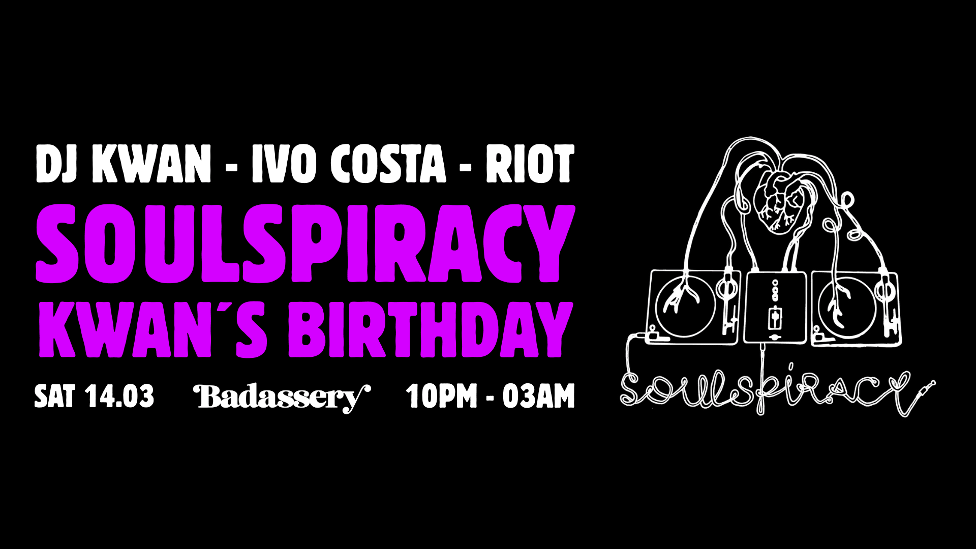 Soulspiracy X Badassery - Kwan's Birthday