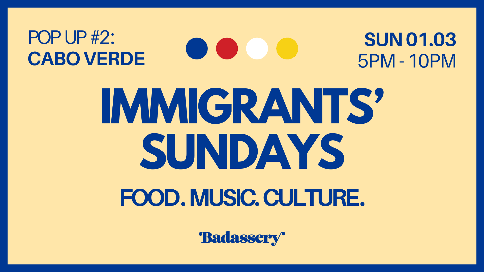 Immigrants' Sundays At Badassery: Cabo Verde