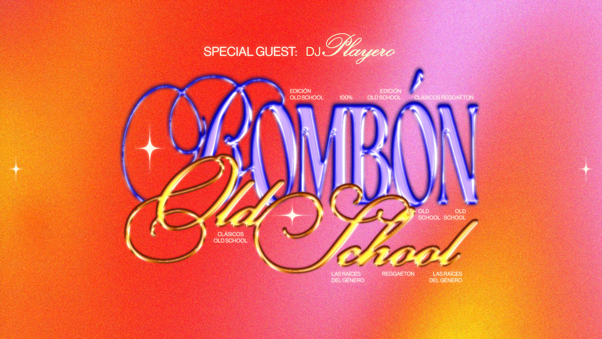 Bombón • Spéciale Reggaeton Old School +Dj Playero