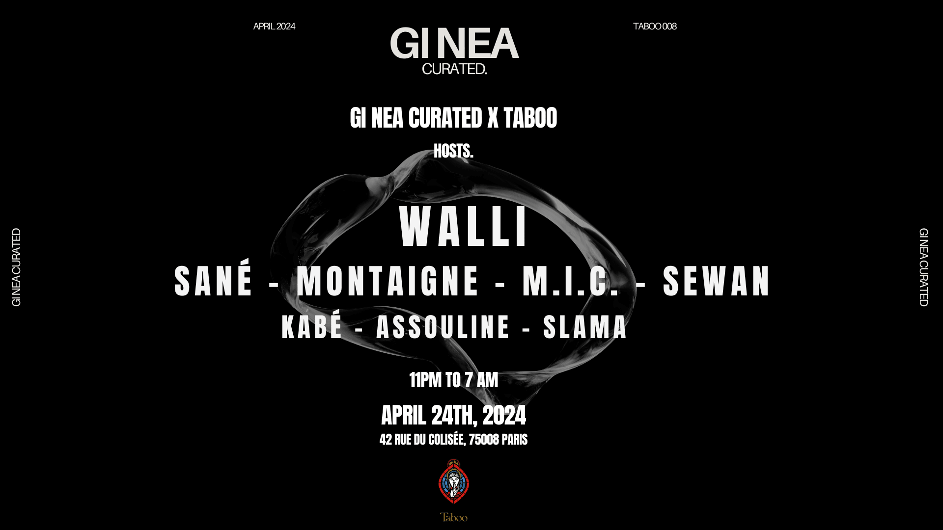 Gi Nea Curated. X Taboo Paris Act VIII