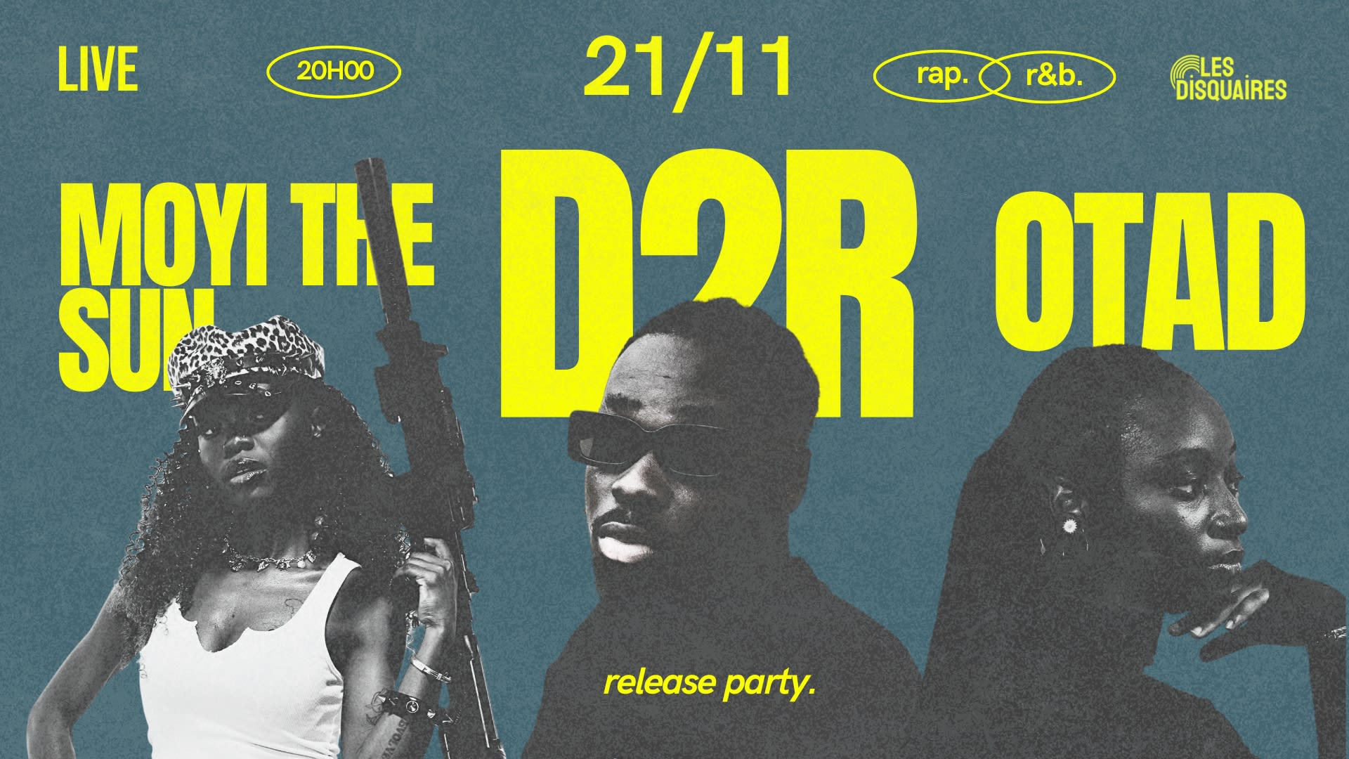 D2r [Release Party] X Moyi The Sun X Otad - Live