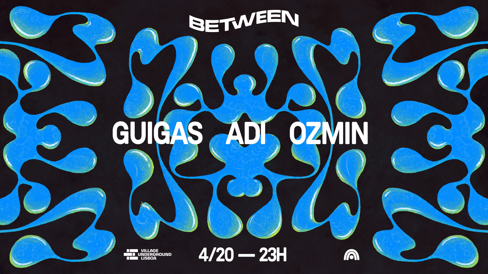 Between @ Village Underground - Adi, Guigas & Ozmin