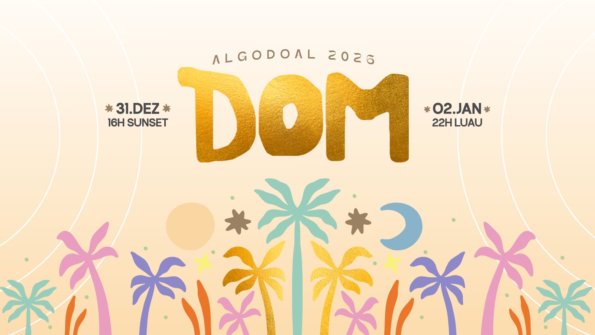 Festa Dom: Réveillon Algodoal 26