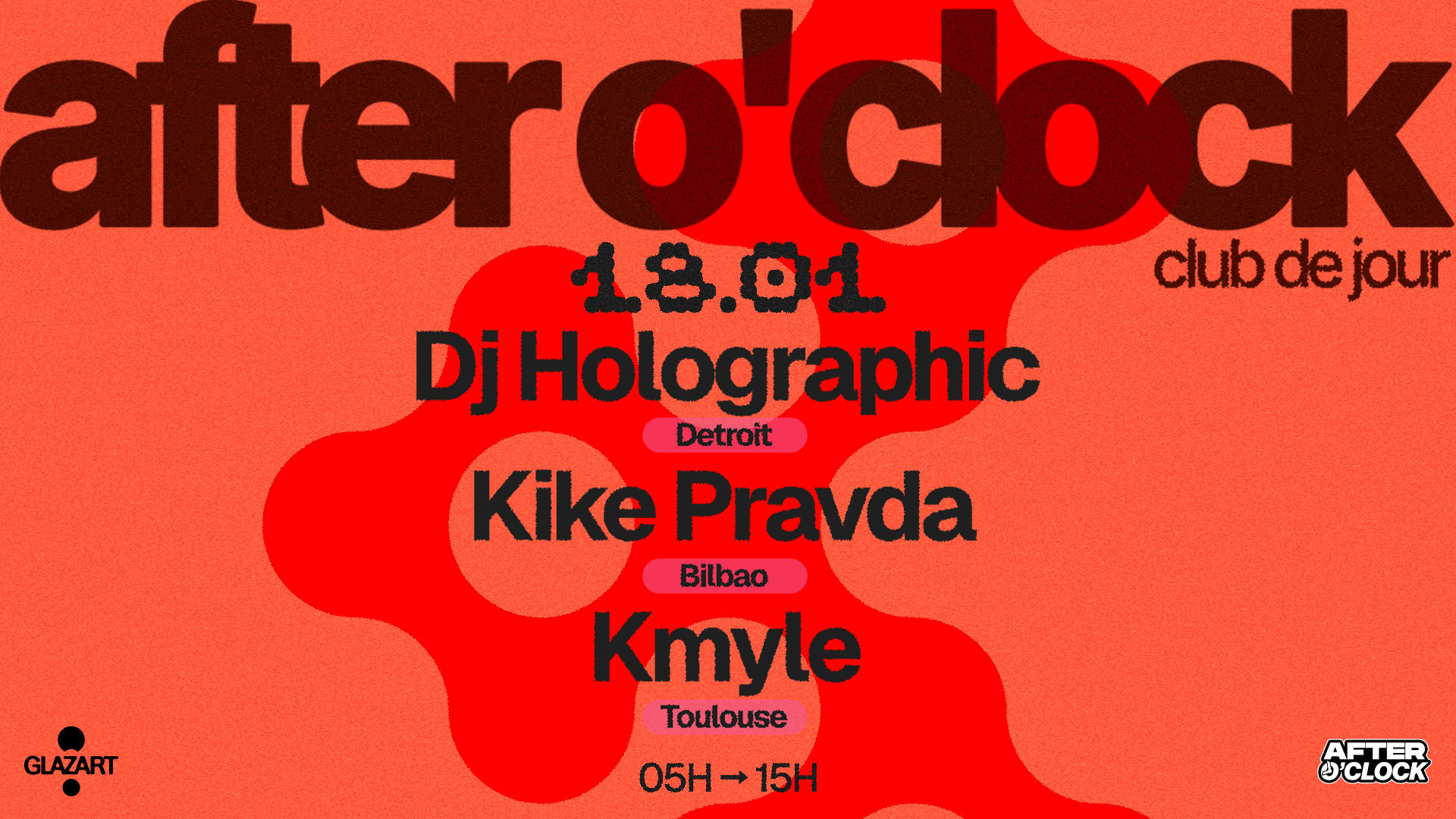 After O'clock : Dj Holographic, Kike Pravda, Kmyle
