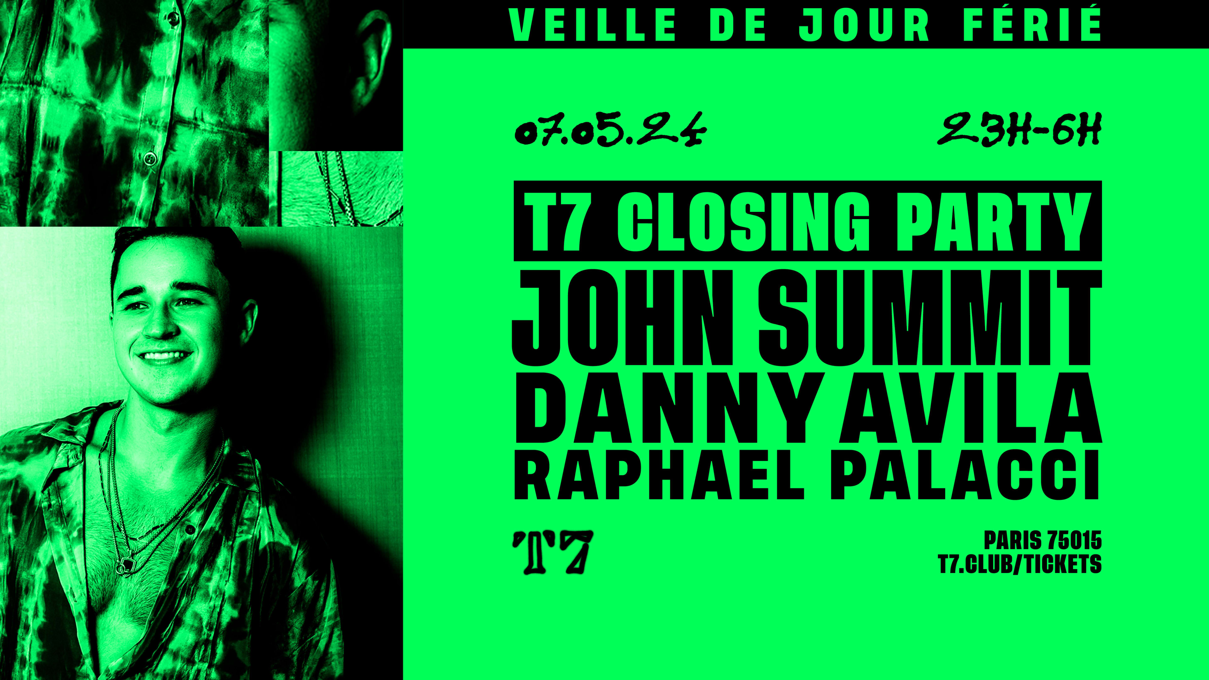 T7 : John Summit (Veille De Jour Férié)