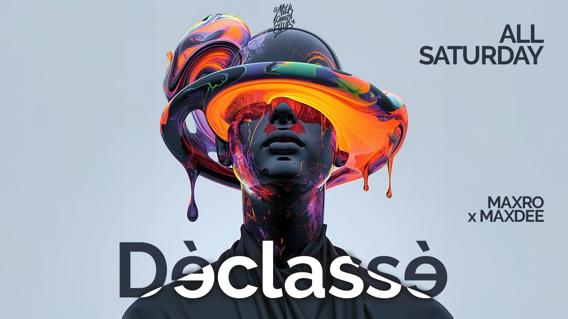 Sam 28 Juin - Dèclassè W/ Maxro