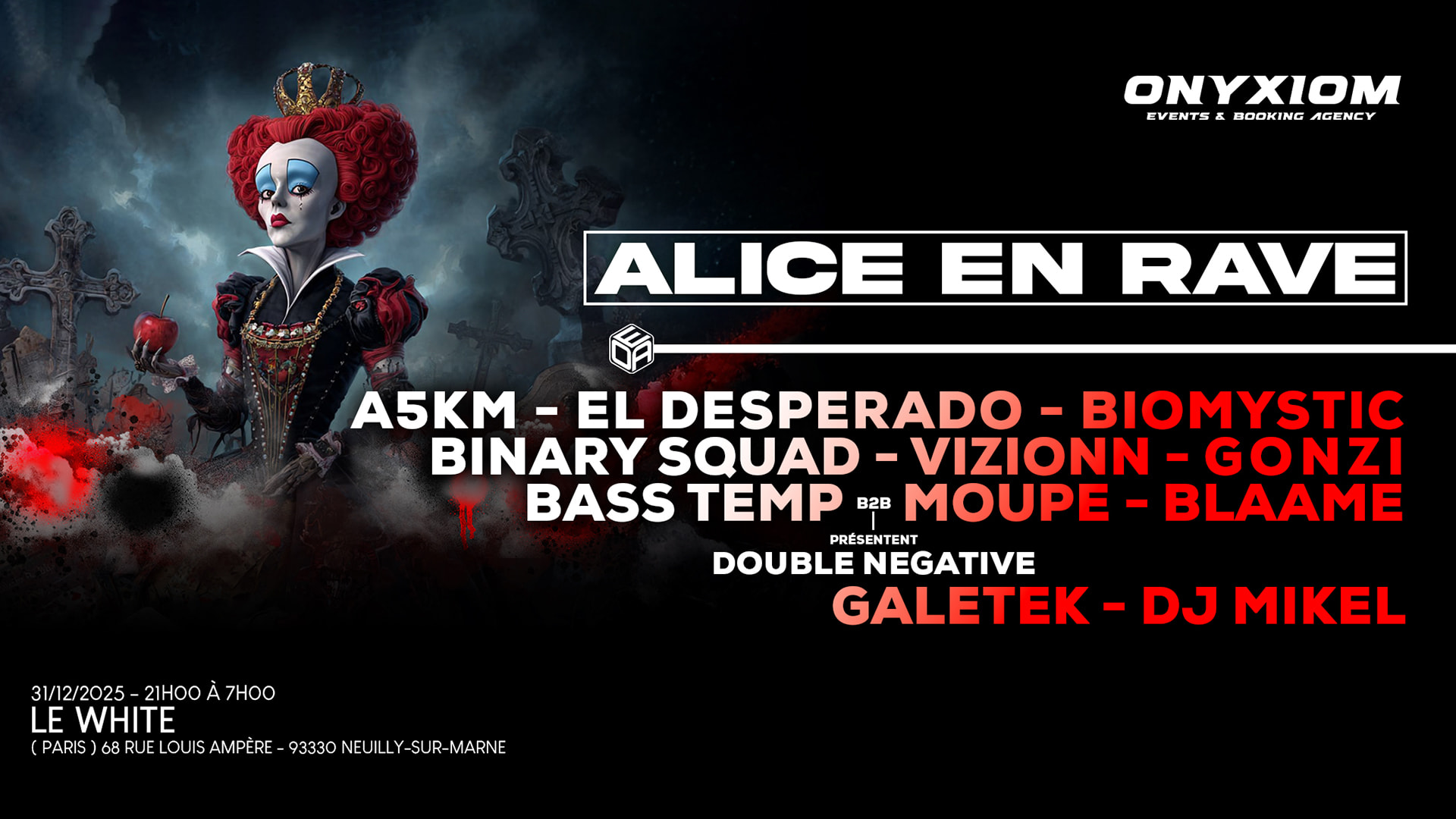 Onyxiom - Alice En Rave - Nouvel An Xxl - A5km, Gonzi & More