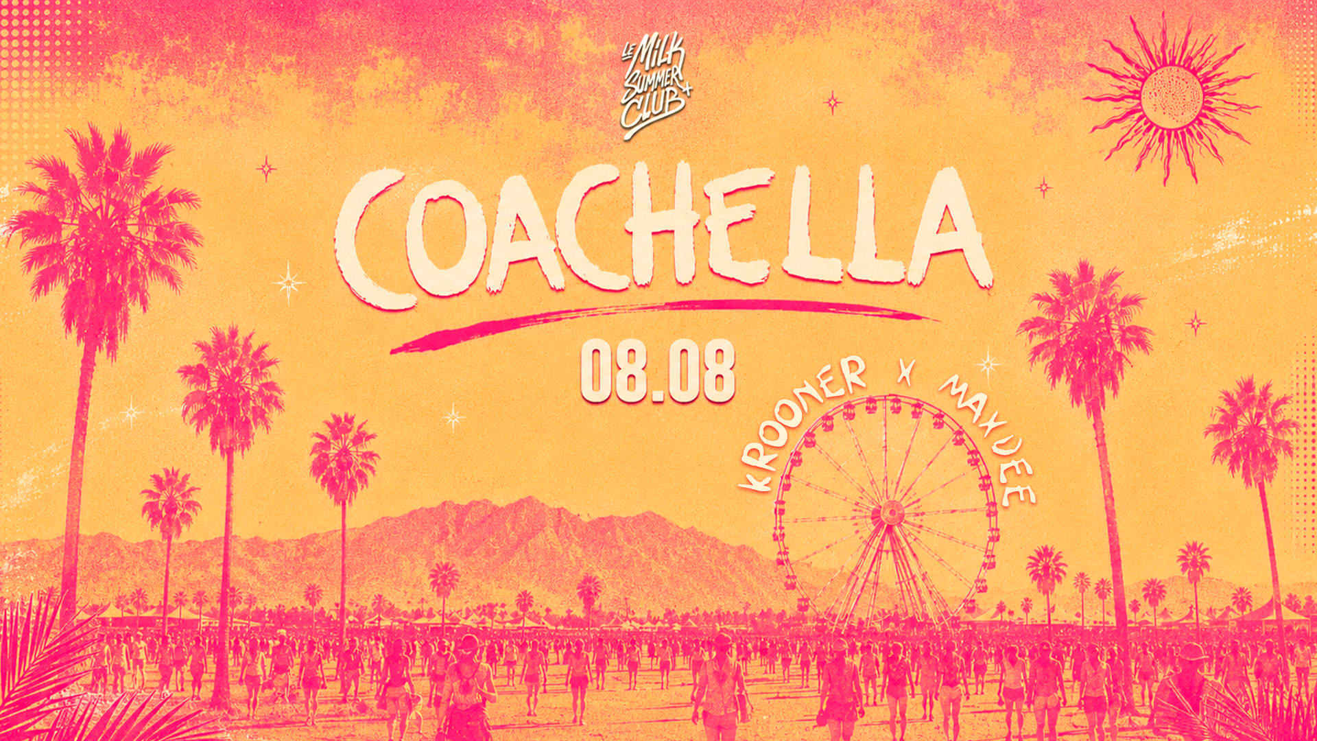 Sam 08 Aout - Coachella W/ Krooner
