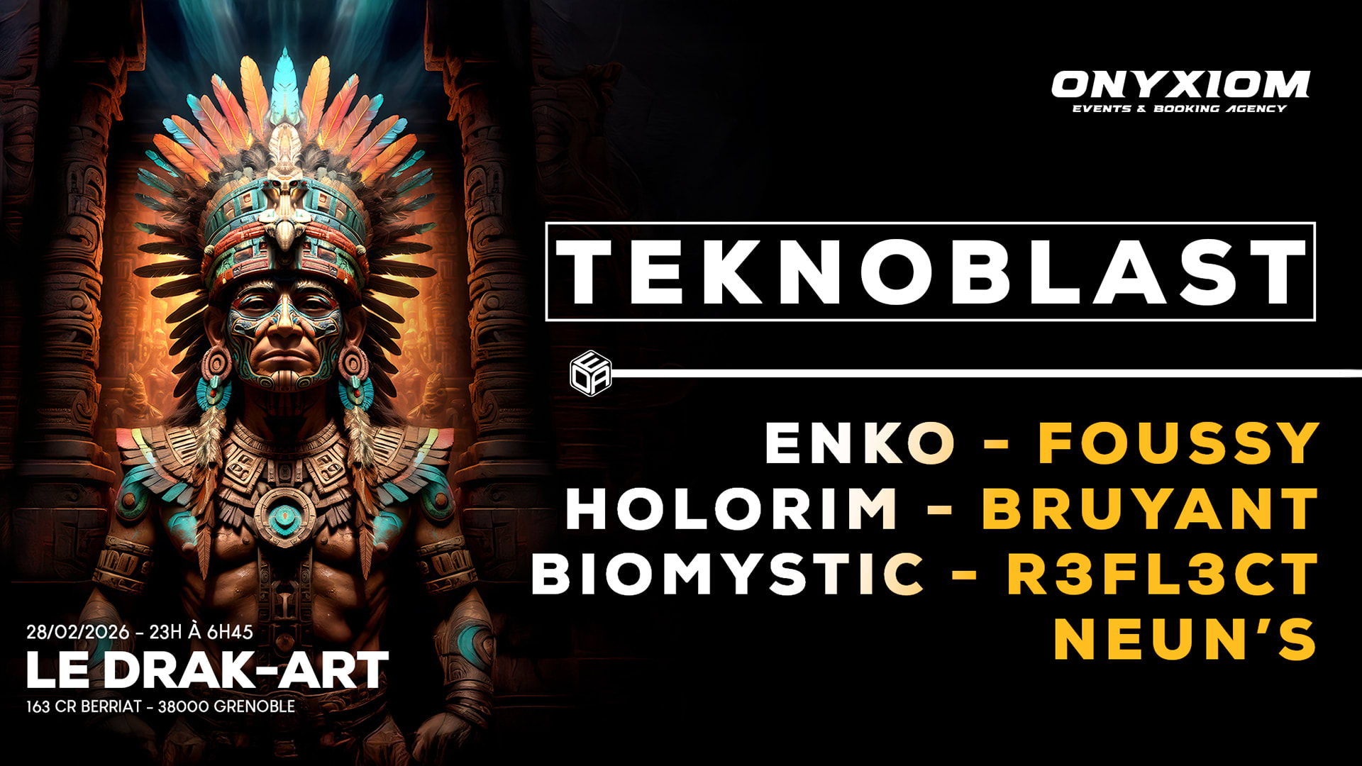 Onyxiom - Teknoblast - W/ Enko, Foussy, Bruyant & More