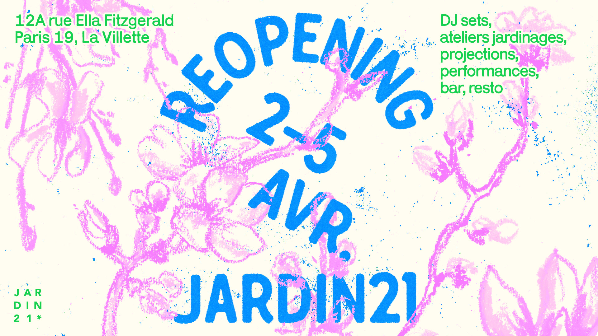 Reopening Jardin21 - 02.04 - 05.04