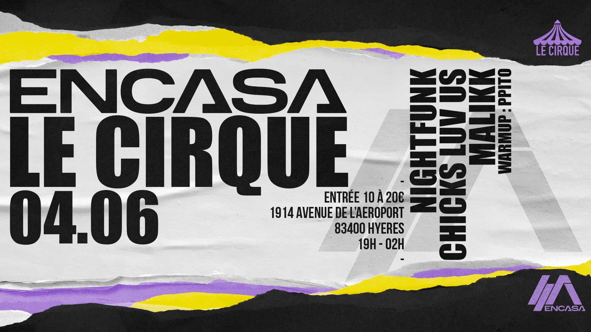 Encasa W/ Nightfunk - Le Cirque