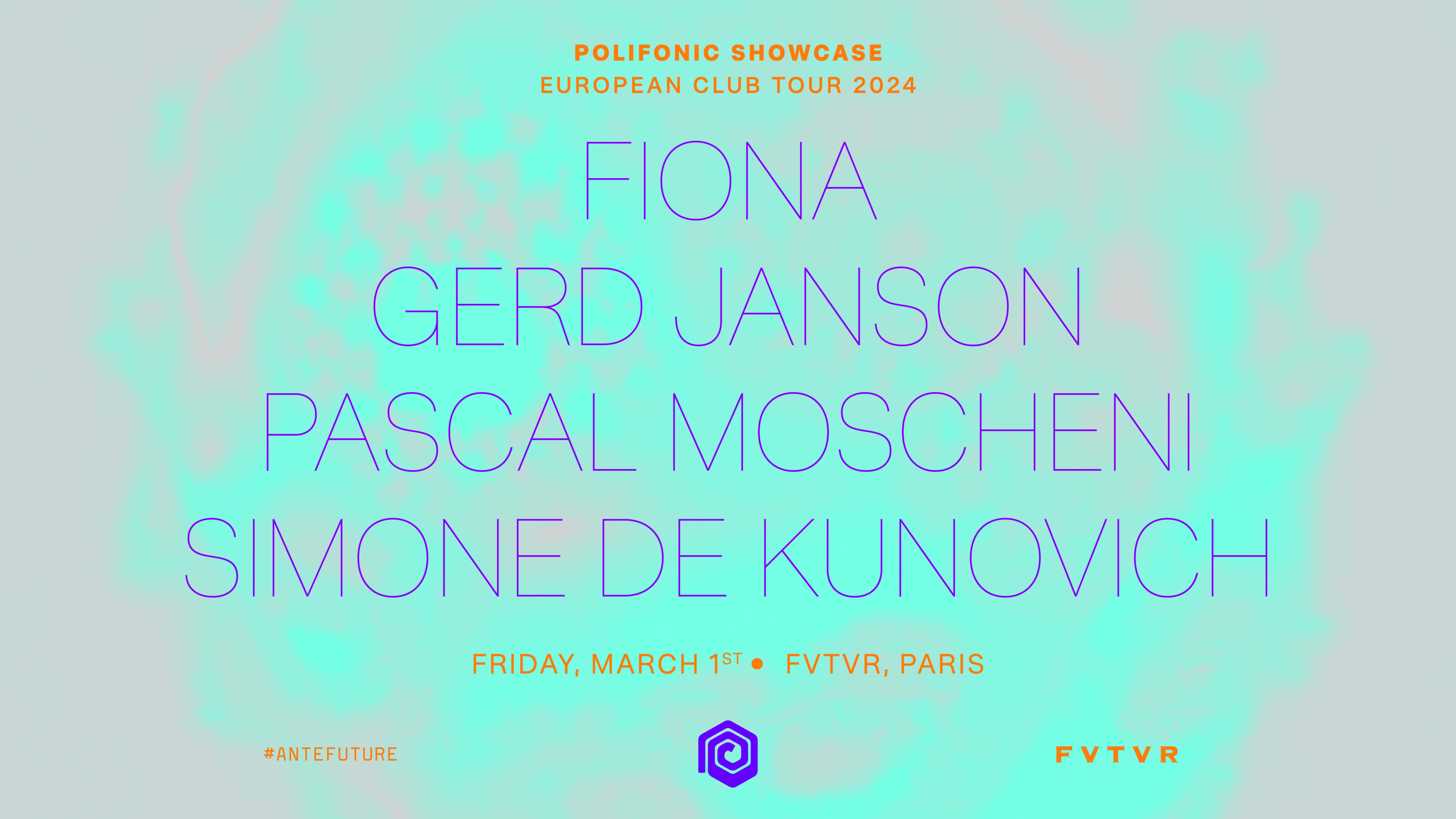 Polifonic W/ Gerd Janson, Fiona, Pascal Moscheni & More