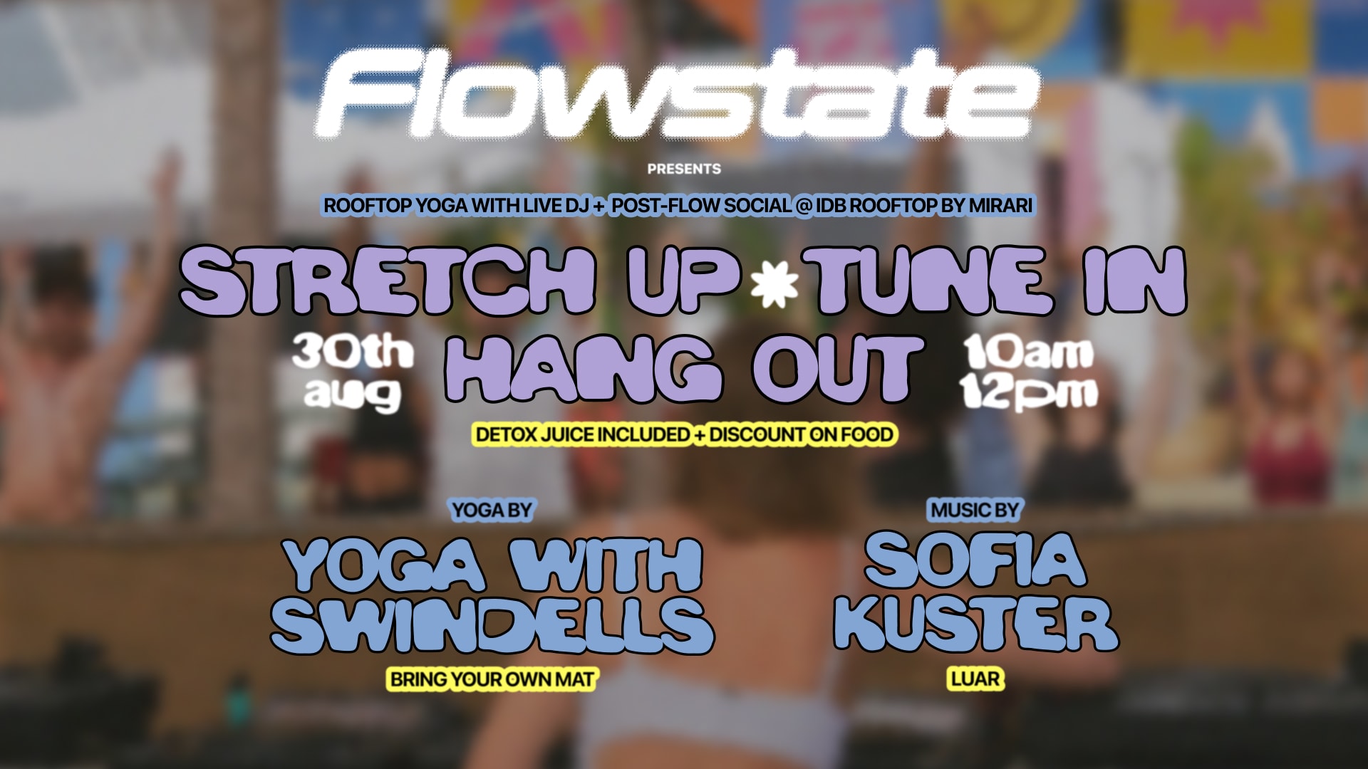Flowstate Sat 30th August Rooftop Yoga With Live Dj + Social