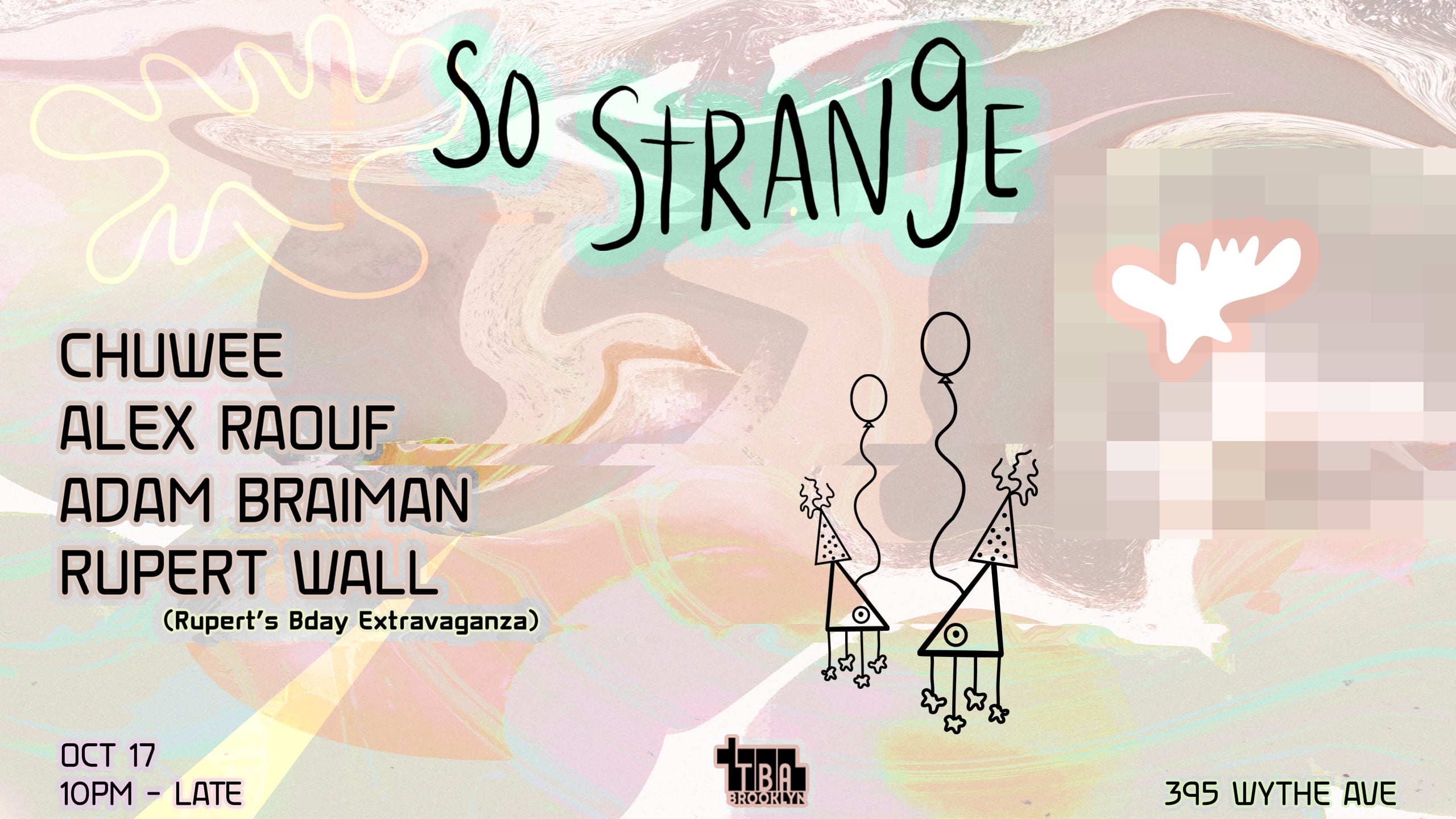 So Strange: Chuwee, Alex Raouf, Adam Braiman, Rupert Wall