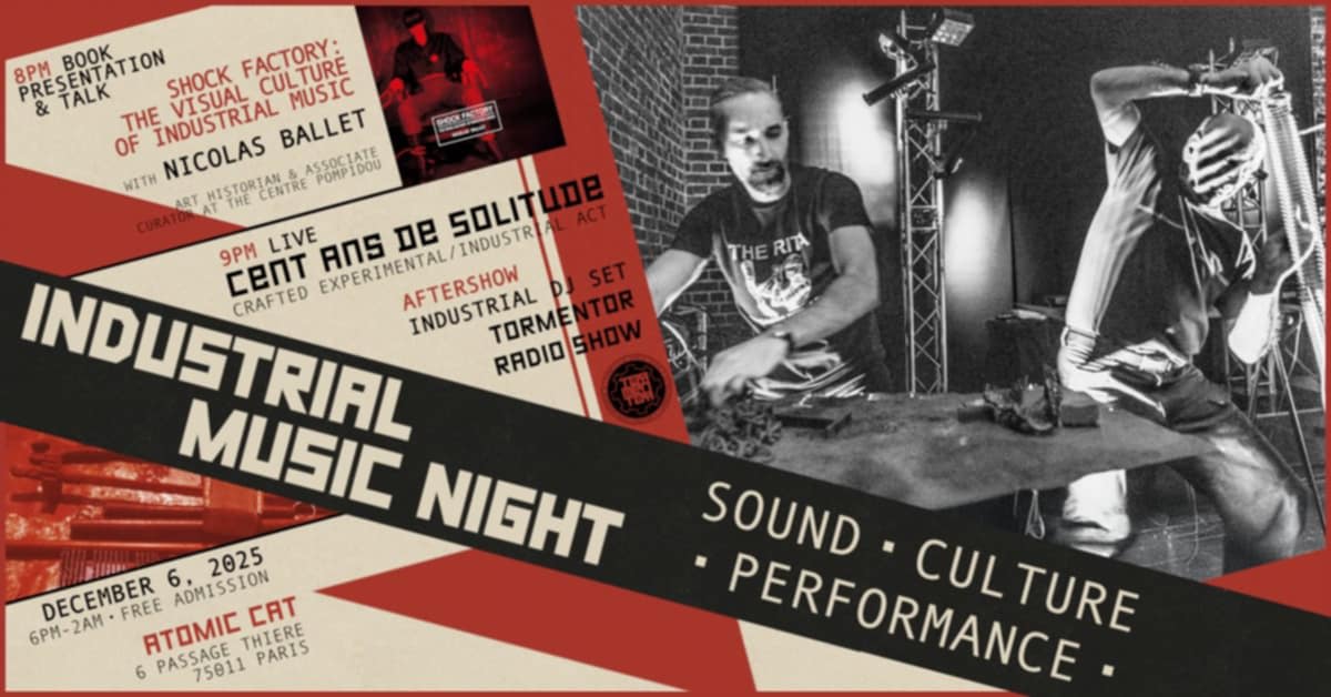 Soirée Industrielle Live Cent Ans De Solitude + Conf+ Dj Set