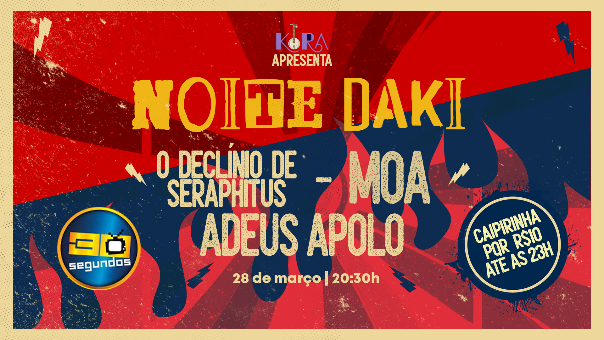 Noite Daki - 30 Segundos Bar