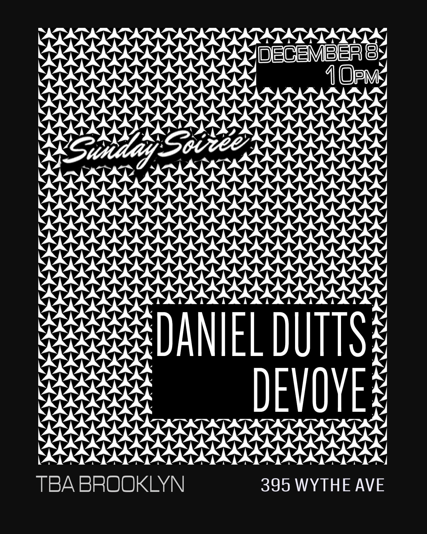 Sunday Soirée: Daniel Dutts + Devoye