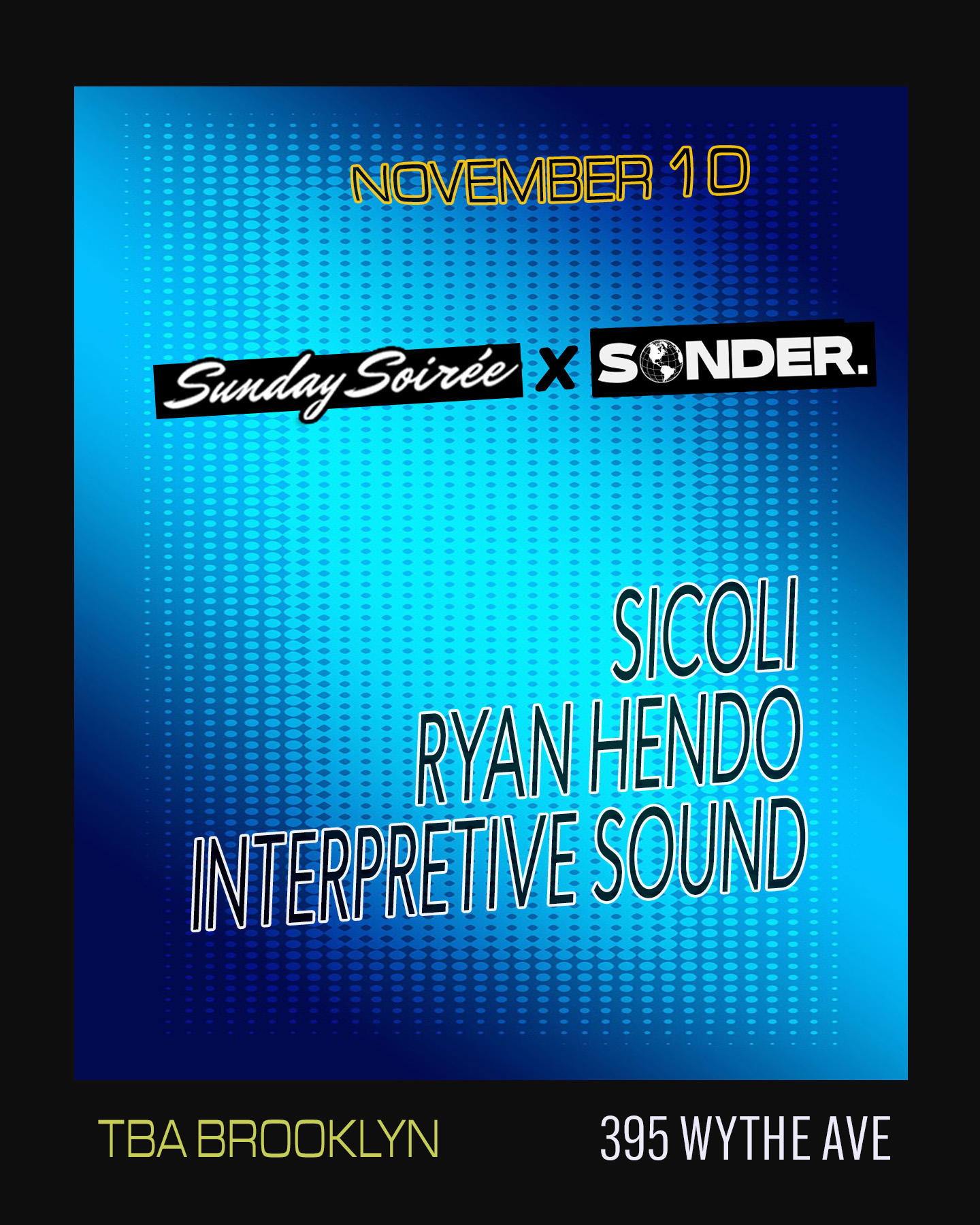 Sunday Soirée X Sonder
