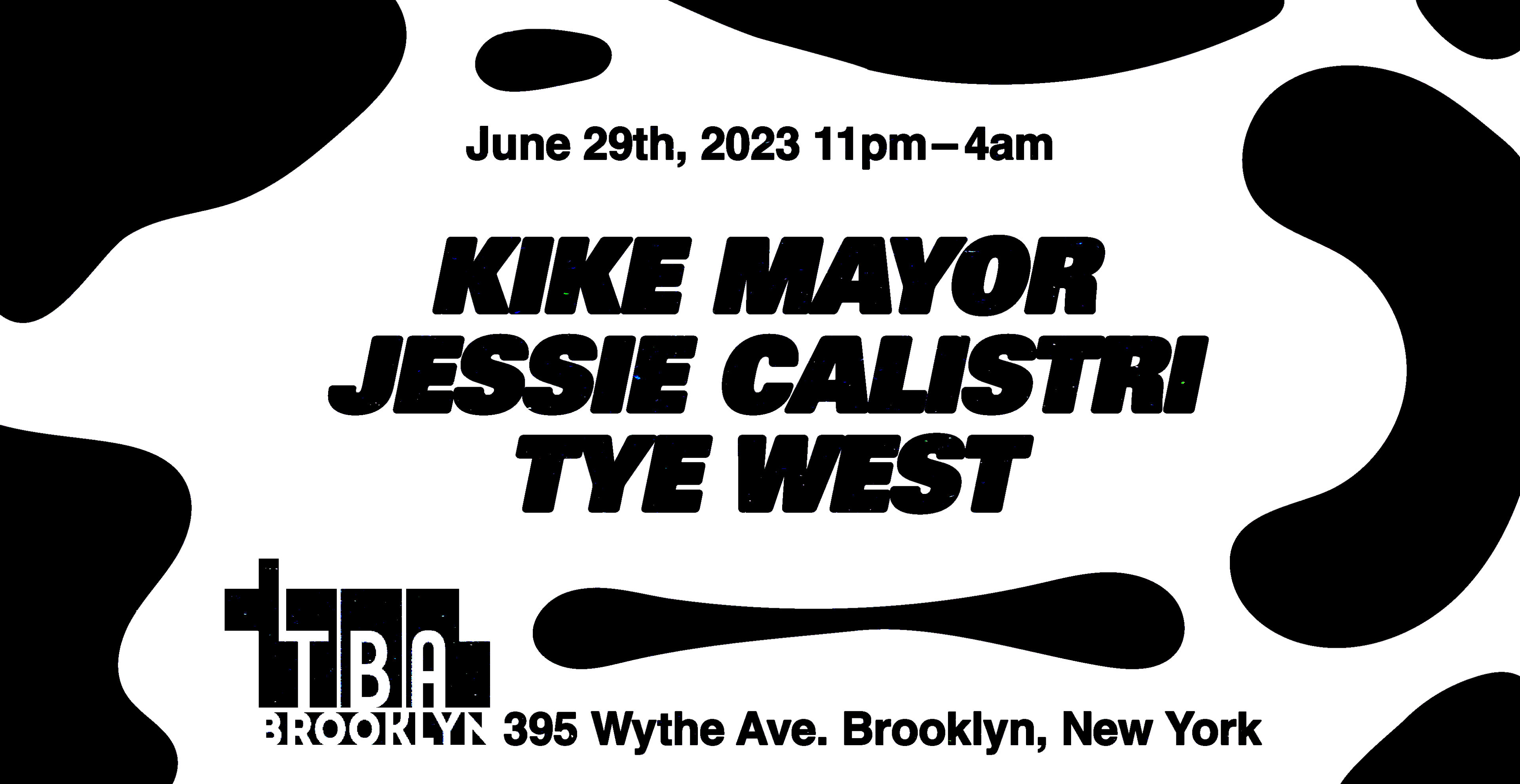 Kike Mayor, Jessie Calistri, Tye West
