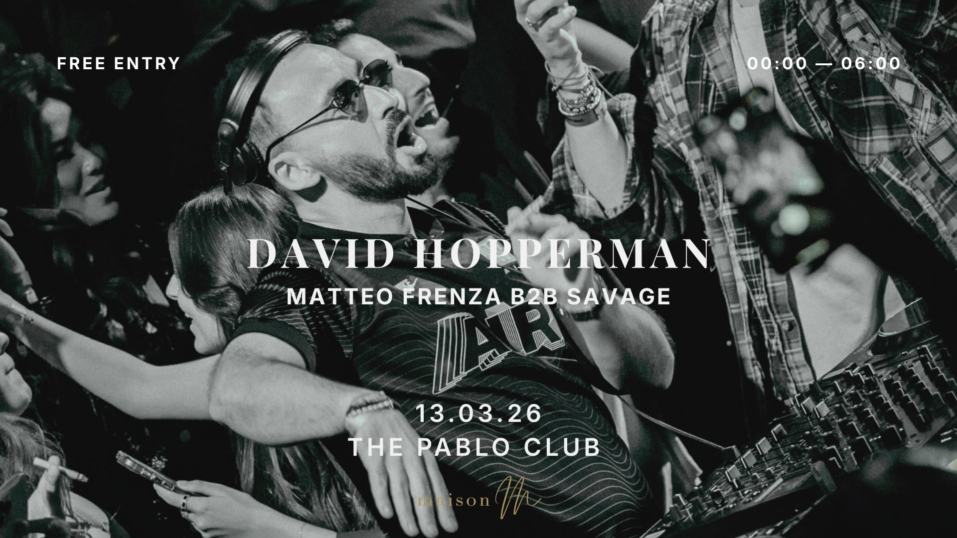 Maison M  X  The Pablo Club