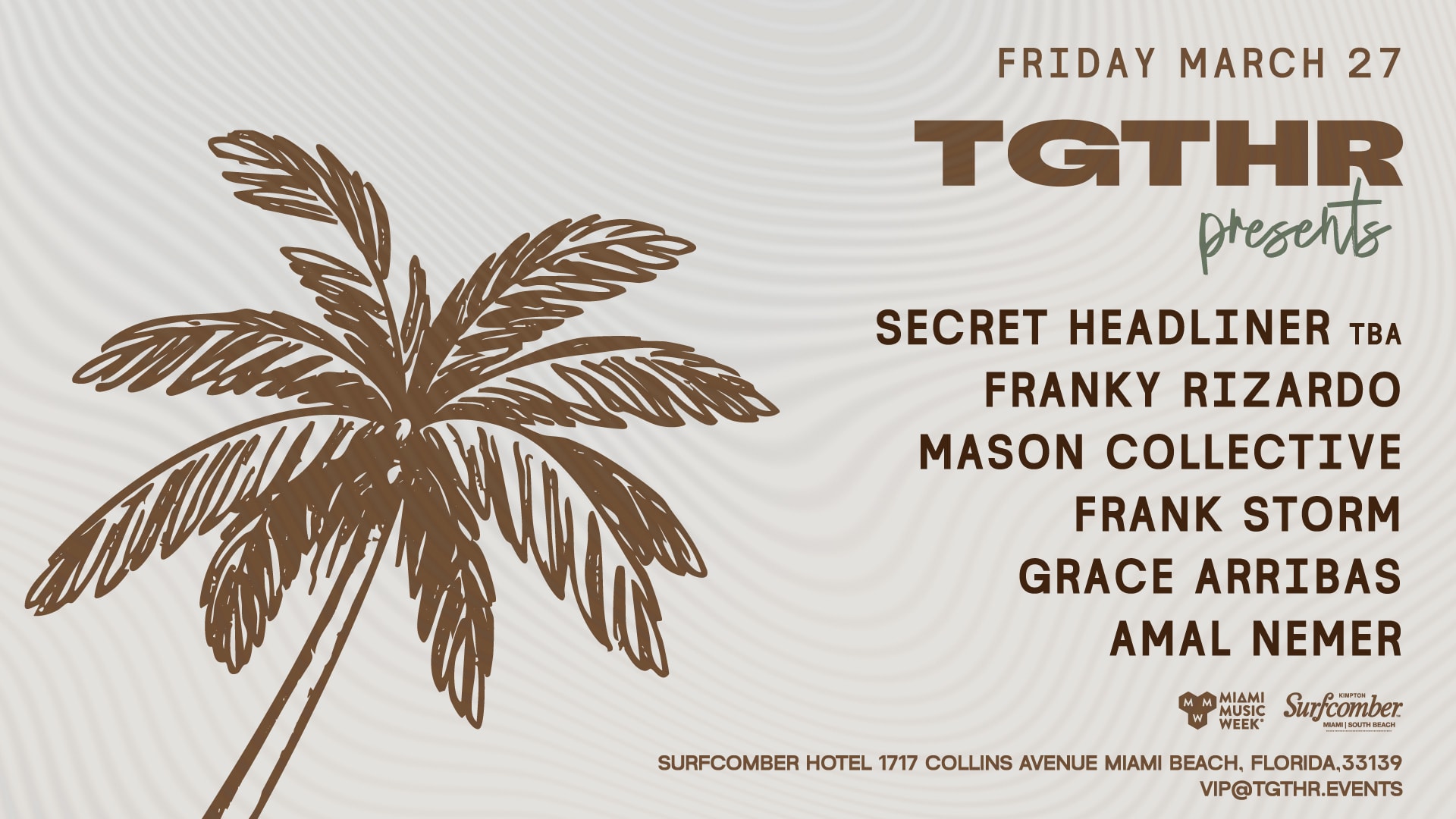 Tgthr Presents Secret Headliner & Franky Rizardo