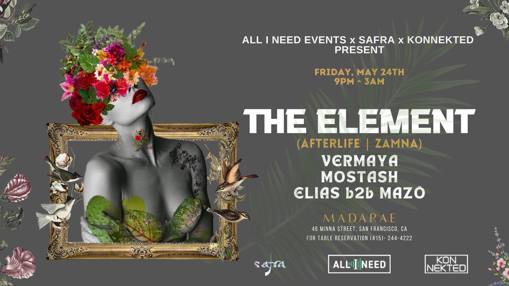 All I Need Events W/ The Element (Afterlife | Zamna )