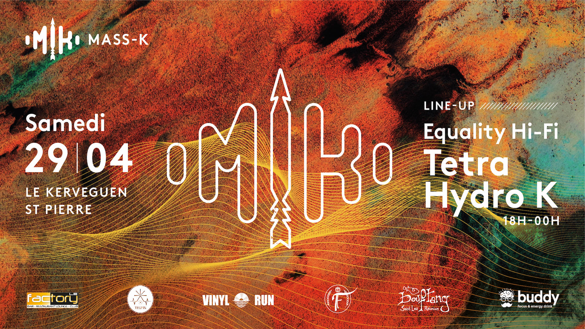 Tetra Hydro K + Equality Hifi / Mass-K Event