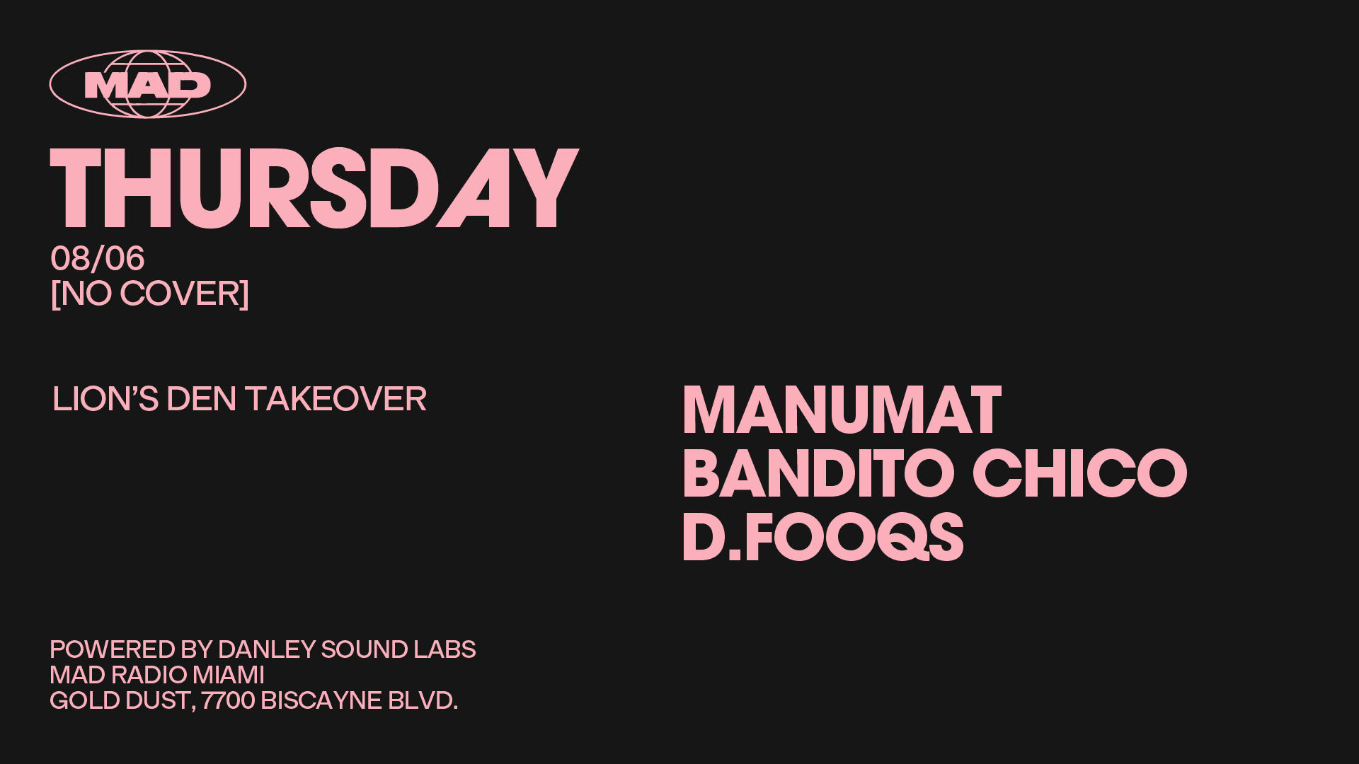 Lion's Den Takeover: Manumat / Bandito Chico / D.Fooqs
