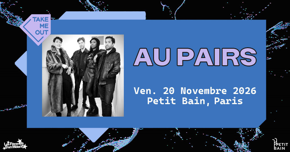 Les Femmes S'en Mêlent : Au Pairs