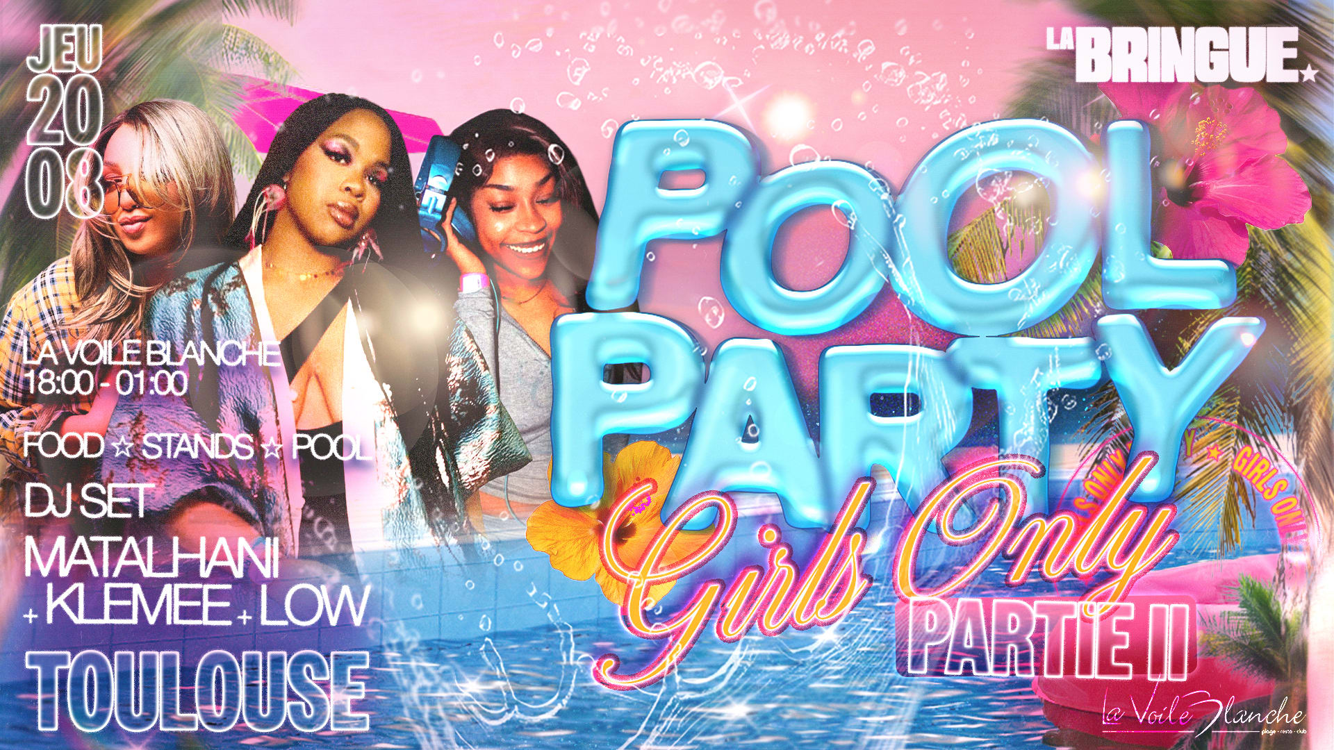 La Bringue - Pool Party Girls Only - Toulouse