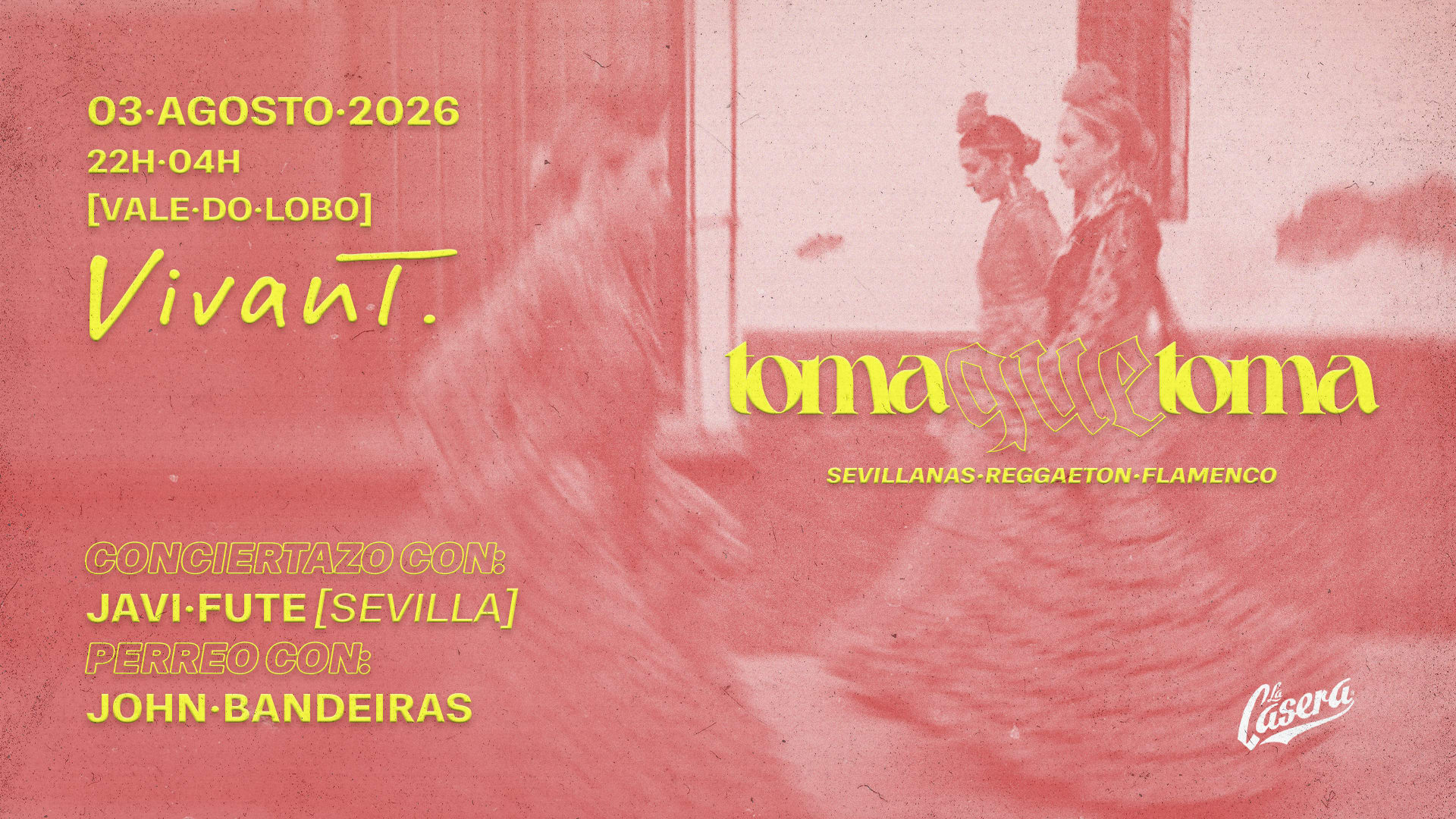 Toma Que Toma - Vivant (3 De Agosto)